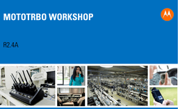 MOTOTRBO WORKSHOP